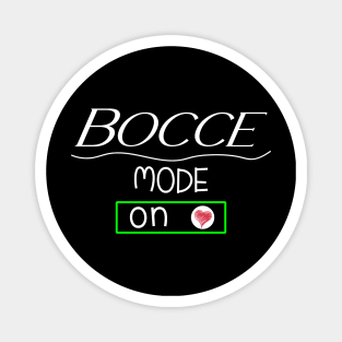 Bocce mode - on Magnet